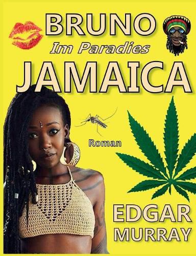 Cover image for Bruno im Paradies Jamaica: Bruno's Abenteuer im Bob Marley-Land Jamaica