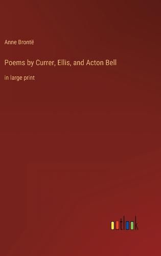 Cover image for Poems by Currer, Ellis, and Acton Bell