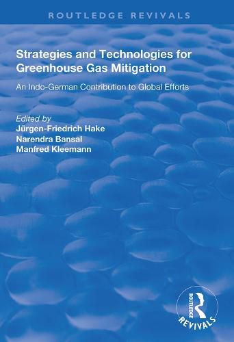 Cover image for Strategies and Technologies for Greenhouse Gas Mitigation: An Indo-German contribution to global efforts