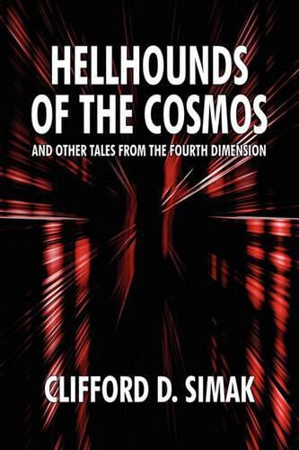 Cover image for Hellhounds of the Cosmos and Other Tales from the Fourth Dimension