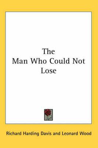 Cover image for The Man Who Could Not Lose