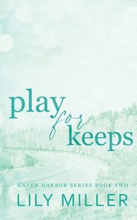 Cover image for Play For Keeps