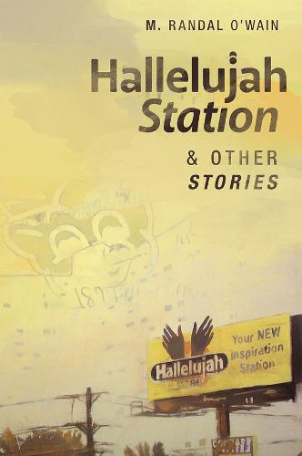 Cover image for Hallelujah Station and Other Stories