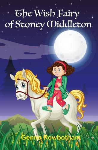 Cover image for The Wish Fairy of Stoney Middleton