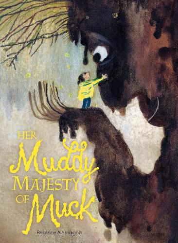 Cover image for Her Muddy Majesty of Muck