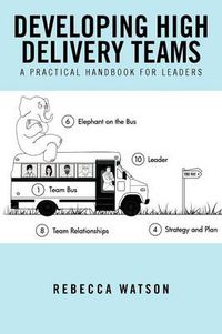 Cover image for Developing High Delivery Teams