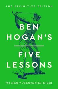 Cover image for Ben Hogan's Five Lessons