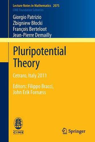 Cover image for Pluripotential Theory: Cetraro, Italy 2011, Editors: Filippo Bracci, John Erik Fornaess