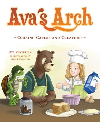 Cover image for Ava's Arch: Cooking Capers and Creations