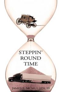 Cover image for Steppin' Round Time