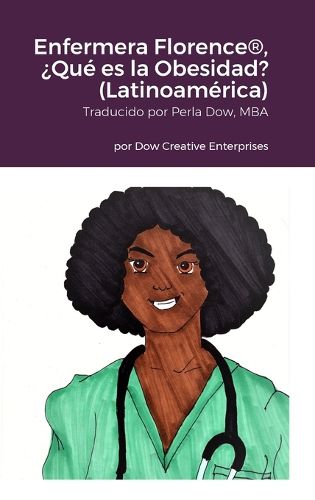 Cover image for Enfermera Florence(R), ?Que es la Obesidad? (Latinoamerica)