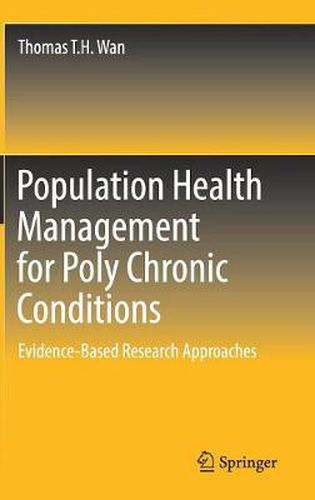 Cover image for Population Health Management for Poly Chronic Conditions: Evidence-Based Research Approaches