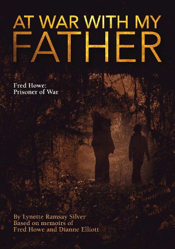 Cover image for At War with My Father Fred Howe