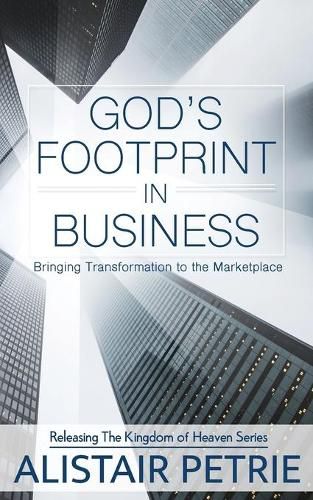 Cover image for God's Footprint In Business: Bringing Transformation to the Marketplace
