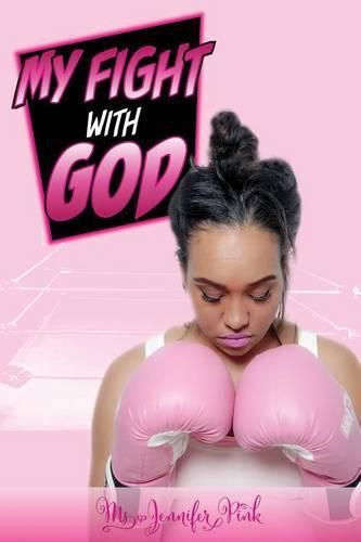 My Fight with God