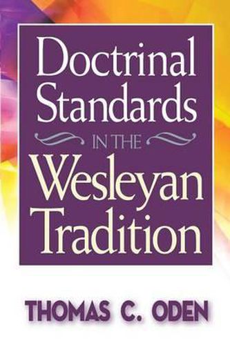 Cover image for Doctrinal Standards in the Wesleyan Tradition