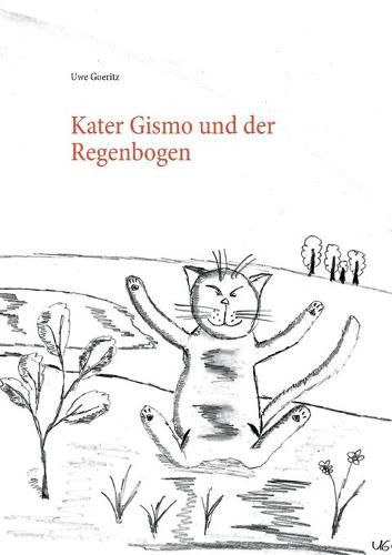 Kater Gismo und der Regenbogen