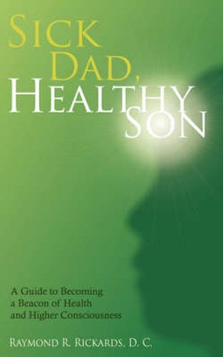 Cover image for Sick Dad, Healthy Son