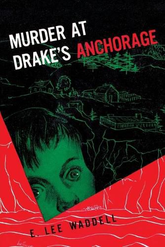 Cover image for Murder at Drake's Anchorage