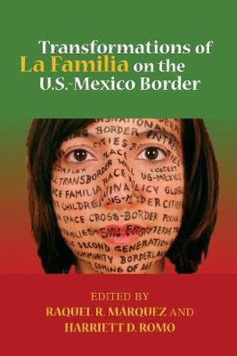 Cover image for Transformations of La Familia on the U.S.-Mexico Border