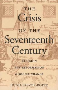 Cover image for Crisis of the Seventeenth Century: Religion, the Reformation, & Social Change