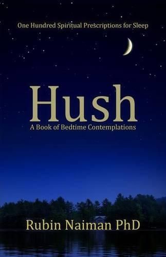 Cover image for Hush: A Book of Bedtime Contemplations