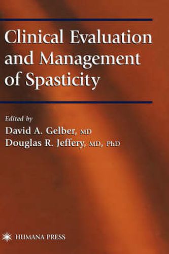 Cover image for Clinical Evaluation and Management of Spasticity