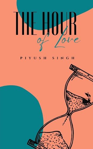 Cover image for The Hour of Love