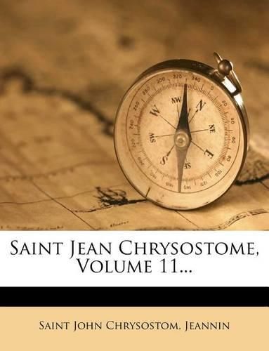 Cover image for Saint Jean Chrysostome, Volume 11...
