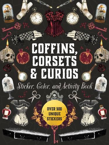 Cover image for Coffins, Corsets & Curios Sticker, Color & Activity Book
