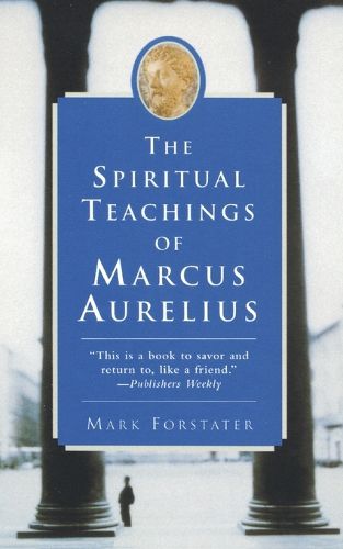 Cover image for The Spiritual Teachings of Marcus Aurelius