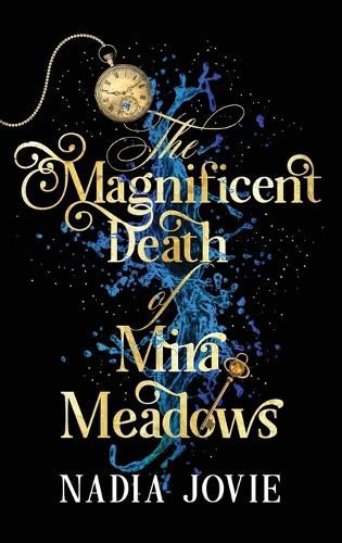 Cover image for The Magnificent Death of Mira Meadows