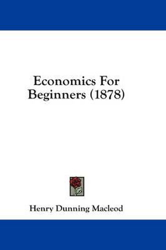 Cover image for Economics for Beginners (1878)