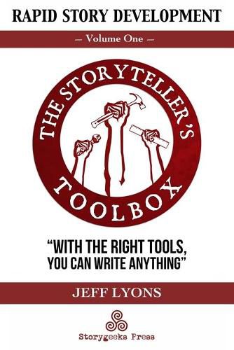 Cover image for Rapid Story Development: The Storyteller's Toolbox Volume One