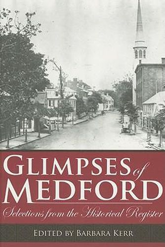 Cover image for Glimpses of Medford: Selections from the Historical Register