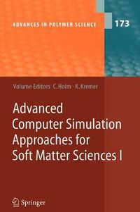 Cover image for Advanced Computer Simulation Approaches for Soft Matter Sciences I