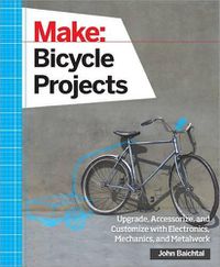 Cover image for Make: Bicycle Projects