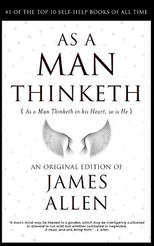 Cover image for As a Man Thinketh: The Life-Changing Formula to Become a Super Human 118th Anniversary Edition