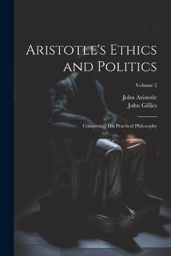 Cover image for Aristotle's Ethics and Politics