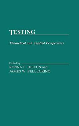 Cover image for Testing: Theoretical and Applied Perspectives