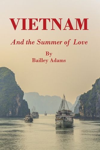 Cover image for VIETNAM and the Summer of Love