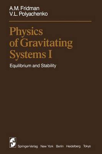 Cover image for Physics of Gravitating Systems I: Equilibrium and Stability