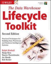 Cover image for The Data Warehouse Lifecycle Toolkit