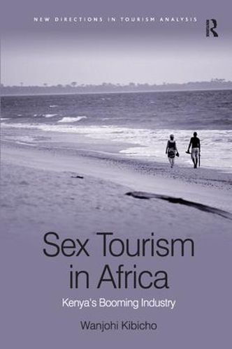 Cover image for Sex Tourism in Africa: Kenya's Booming Industry