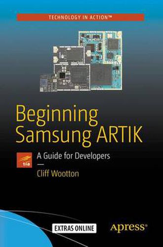 Beginning Samsung ARTIK: A Guide for Developers