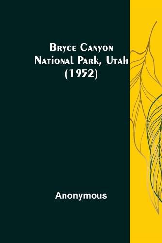 Cover image for Bryce Canyon National Park, Utah (1952)