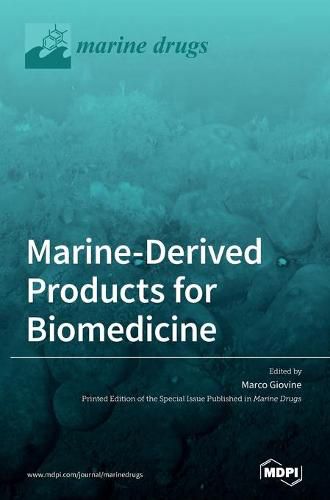 Cover image for Marine-Derived Products for Biomedicine