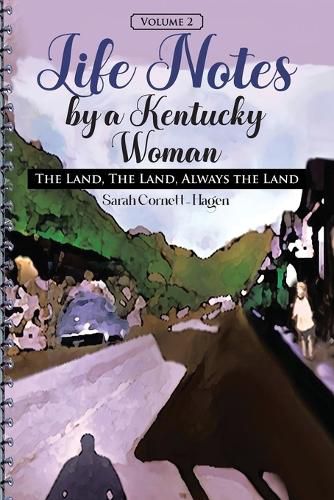 Cover image for Life Notes by a Kentucky Woman