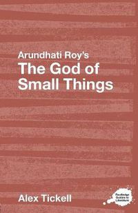 Cover image for Arundhati Roy's The God of Small Things: A Routledge Study Guide
