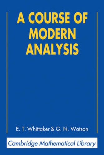 Cover image for A Course of Modern Analysis